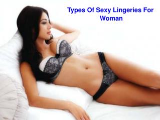 Types of sexy lingeries for Woman