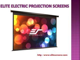 Elite Electric Projection Screens