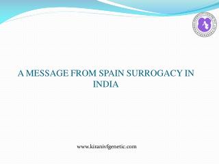 A message from spain surrogacy in india