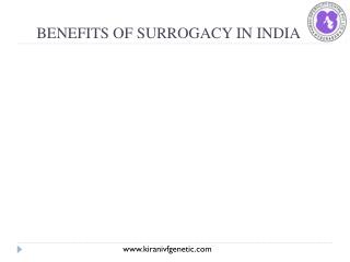 Benefits of Surrogacy in India