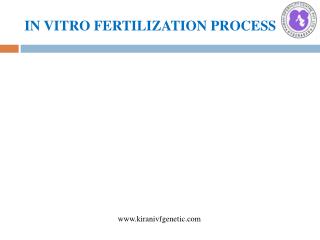 In Vitro Fertilization Process