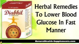 Herbal Remedies To Lower Blood Glucose In Fast Manner