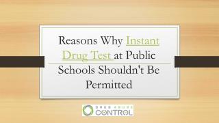 Reasons Why Instant Drug Test at Public School Shouldn't be