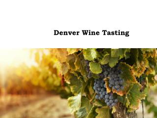 Denver Wine Tasting