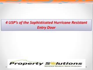 4 USP’s of the Sophisticated Hurricane Resistant Entry Door