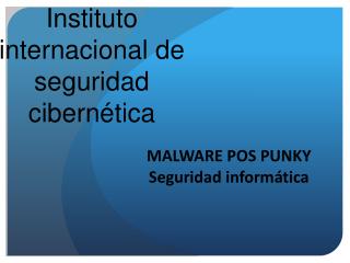 Malware pos punky seguridad informatica