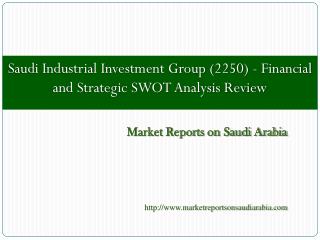Saudi Industrial Investment Group (2250)