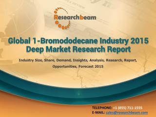 Global 1-Bromododecane Industry 2015 Market Research Report
