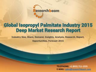Global Isopropyl Palmitate Industry 2015