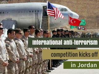 International anti-terrorism competition kicks off in Jordan