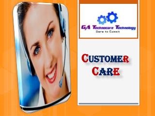 24/7 instant Customer Care Services Through GA Technocare Te