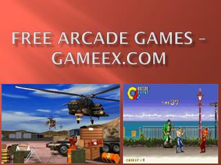 Free Arcade Games – Gameex.com