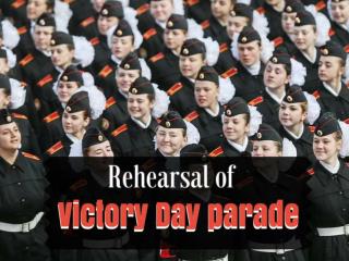 Rehearsal of Victory Day parade