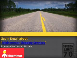 What Type Of Services Provide Midsommar Shipping Services