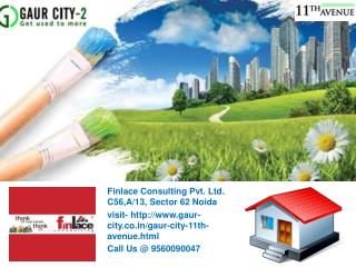 Gaur City 2 11th Avenue Call@ 9560090047