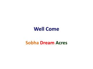 Sobha Dream Acres