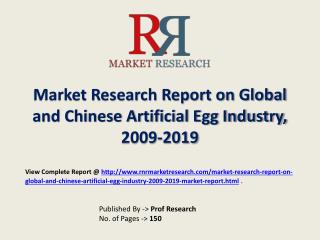 Artificial Egg Industry 2019 Forecasts for Global and Chines