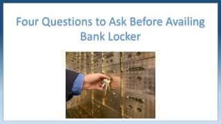 Four questions to ask before availing Bank Lockers