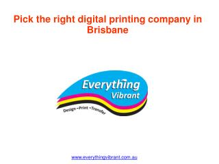 Pick the right digital printing company in Brisbane