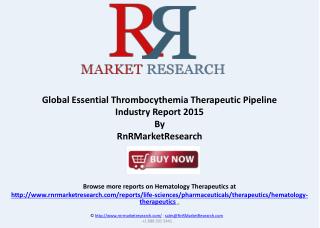 Essential Thrombocythemia Pipeline Market Review, H1 2015