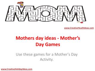 Mothers day ideas - Mother’s Day Games