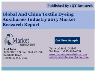 Global and China Textile Dyeing Auxiliaries Industry 2015 Ma