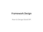 Framework Design