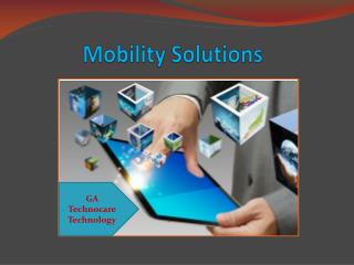 Get The Complete Mobility Solutions Provider Company