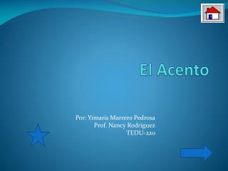 El Acento