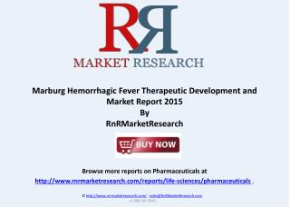 Marburg Hemorrhagic Fever - Pipeline Review, H1 2015
