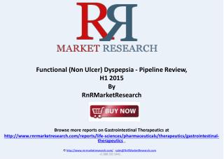 Functional Dyspepsia Therapeutic Pipeline and Market Analysi