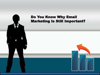 Do You Know Why Email Marketing Is Still Important?