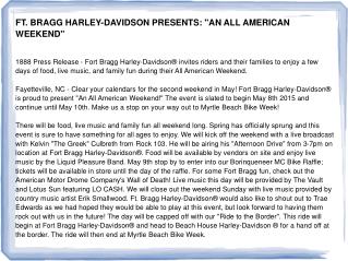 FT. BRAGG HARLEY-DAVIDSON PRESENTS: "AN ALL AMERICAN WEEKEND