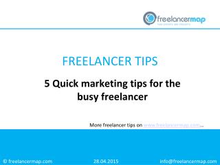 5 Quick Marketing Tips for the Busy Freelancer