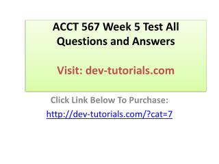 ACCT 567 Week 5 Test All Questions and Answers