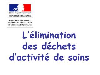 L’élimination des déchets d’activité de soins