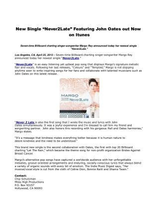 New Single “Never2Late” Featuring John Oates out Now