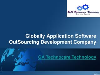 Globally Application Software OutSourcing Development Compan