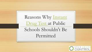 Instant Drug Testing at Public Schools