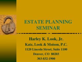 ESTATE PLANNING SEMINAR