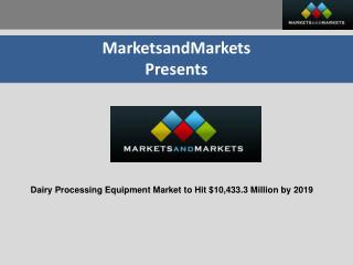 Dairy Processing Equipment Market