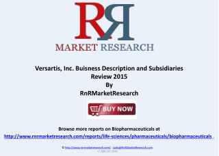 Versartis, Inc. Product Pipeline Industry Review 2015