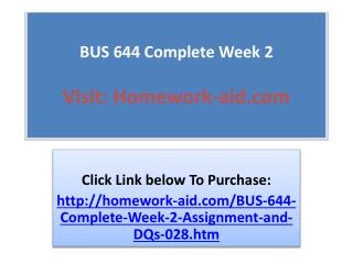 BUS 644 Complete Week 2
