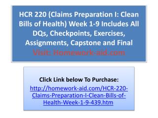 HCR 220 (Claims Preparation I: Clean Bills of Health) Week 1