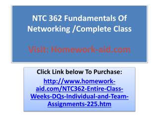 NTC 362 Fundamentals Of Networking /Complete Class