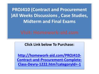 PROJ410 (Contract and Procurement )All Weeks Discussions , C