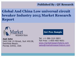 Global and China Low universal circuit breaker Industry 2015