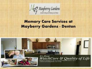 Memory Care Services at Mayberry Gardens