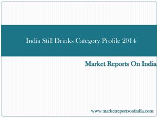 India Still Drinks Category Profile 2014