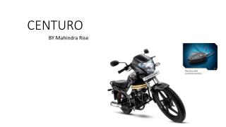 Centuro by Mahindra Rise